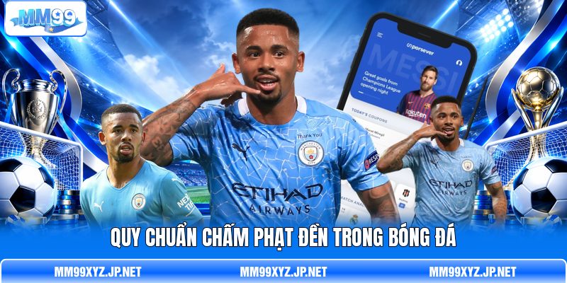 Quy chuẩn chấm phạt đền trong bóng đá